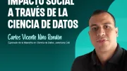 Testimonio Maestría en Ciencia de Datos Carlos Vicente Niño Rondón